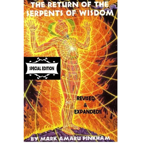 The Return of the Serpents of Wisdom - Special Edition