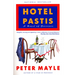 Hotel Pastis: A Novel of Provence