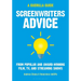 Screenwriters Advice: From Popular and Award Winning Film, Tv, and Streaming Shows