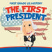 First Grade US History: The First President