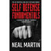 Self Defense Fundamentals: A Guide To Making Yourself A Hard Target