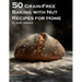 50 Grain-Free Baking with Nut Recipes for Home