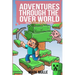 Adventures Through the Over World Book Two: Steven and the Island of Bones