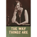 The Way Things Are