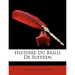 Histoire Du Bailli de Suffren