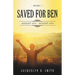 Saved for Ben: Book 1