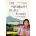 The Possibility of All Things: A Story of Parallel Journeys