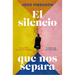 El Silencio Que Nos Separa / The Silence in Between