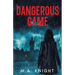 Dangerous Game