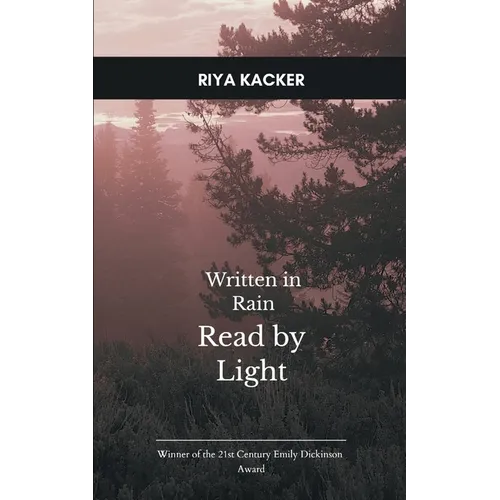 Written in Rain, Read by Light