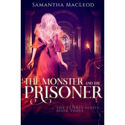 The Monster and the Prisoner