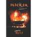 Flicker: A Post-Apocalyptic Novel