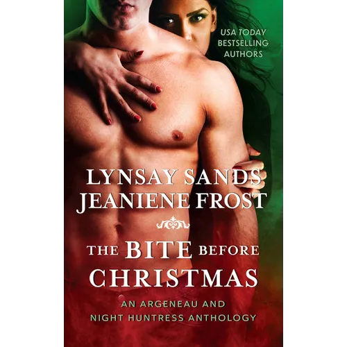 The Bite Before Christmas: An Argeneau and Night Huntress Anthology