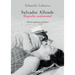 Salvador Allende: Biografía sentimental