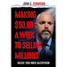 Making $50.00 a week to Selling Millions
