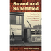 Saved and Sanctified: The Rise of a Storefront Church in Great Migration Philadelphia