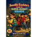 Sensible Scarlette's Guide To Super-Quirky Squads