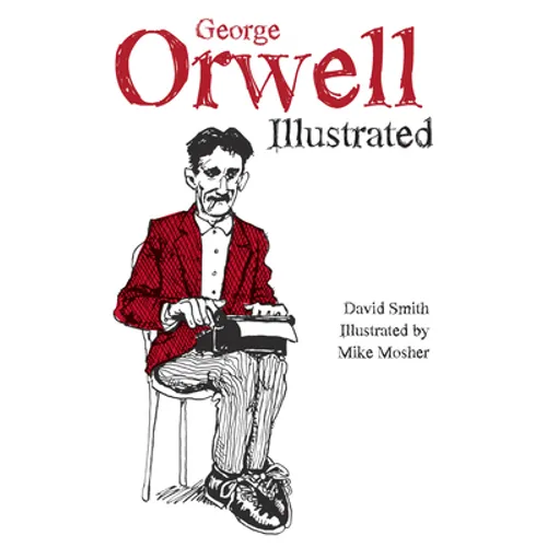 George Orwell Illustrated