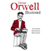 George Orwell Illustrated
