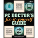 The PC Doctor's Fix-It-Yourself Guide