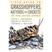 Field Guide to Grasshoppers, Katydids, and Crickets of the United States