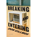 Breaking and Entering