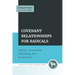 Covenant Relationships for Radicals: Baptists, Community Organizing, and Social Justice