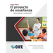 El Proyecto de Enseñanza: Aprendizaje y evaluación
