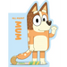 Bluey: All about Mum