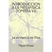 Introduccion a la Metafisica Tomista 7: La existencia de Dios
