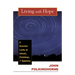 Living with Hope: A Scientist Looks at Advent, Christmas, and Epiphany
