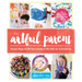 The Artful Parent: Simple Ways to Fill Your Family's Life with Art and Creativity