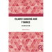 Islamic Banking and Finance: Second edition