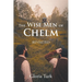 The Wise Men of Chelm: Revisited