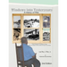 Windows Into Yesteryears: A History of Pîstrians, Pîstres, Pîtres & Pitre