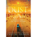 Dust & Dreams: Roadmap of the American Soul: (A Memoir of the Mother Road, in Her Own Words)