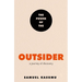 The Power of the Outsider: A Journey of Discovery