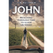 John: Reaching through Time to Guide Us Today