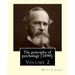 The principles of psychology (1890). By: William James (Volume 2): William James (January 11, 1842 - August 26, 1910) was an American philosopher and