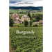 Burgundy: The Global Story of Terroir