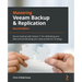 Mastering Veeam Backup & Replication - Second Edition: Secure backup with Veeam 11 for defending your data and accelerating your data protection strat