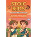 Stoic Kids Big: Feelings Edition: - 44 Stories to Help Kids Handle Anger, Anxiety, and Self Control