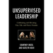 Unsupervised Leadership: Celebrating and Elevating Fun, Fab, and Fierce Females
