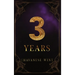 3 Years: Healing Not Healed