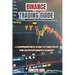 Binance Trading Guide: A Comprehensive Guide to Thriving in the Cryptocurrency Market.