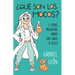 ¿Qué Son Los Mocos? Y Otras Preguntas Raras Que Hago a Veces / What Are Boogers? and Other Rare Questions I Sometimes Ask