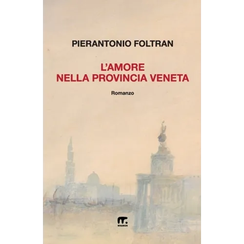 L'Amore nella provincia veneta