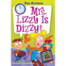 My Weird School Daze #9: Mrs. Lizzy Is Dizzy!