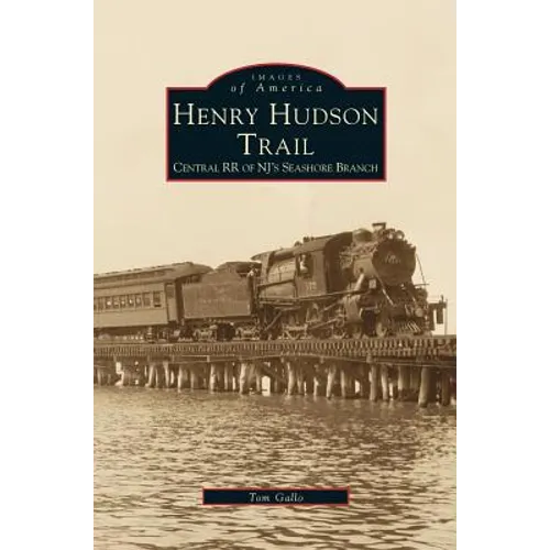 Henry Hudson Trail: Central RR of NJ's Seashore Branch