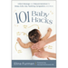 101 Baby Hacks: Infant Massage and Natural Solutions to Help with Sleep, Colic, Gas, Teething, Congestion, and More